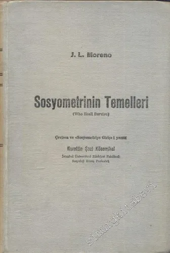 Sosyometrinin Temelleri = Who Shall Survive -        1963