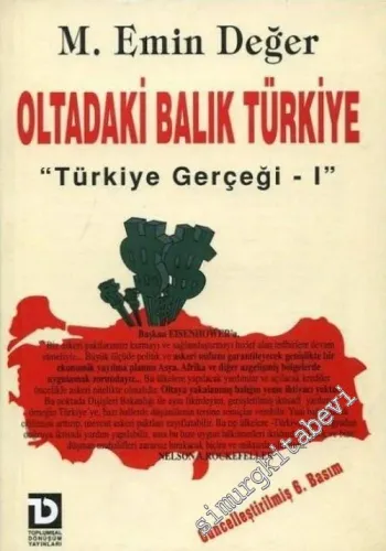 Türkiye Gerçeği 1: Oltadaki Balık Türkiye