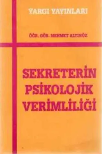 Sekreterin Psikolojik Verimliliği