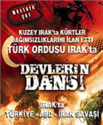 Devlerin Dansı; Irak'ta Türkiye, Abd, İran Savaşı
