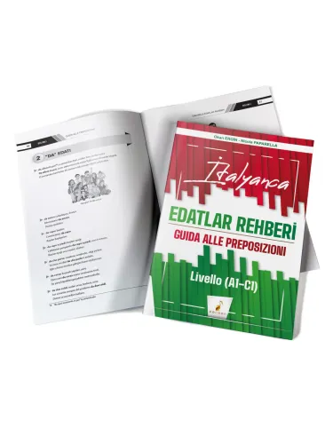İtalyanca Edatlar Rehberi – Guida Alle Preposizioni – Livello (A1- C1) İtalyanca Edatlar Rehberi – Guida Alle Preposizioni – Livello (A1- C1)