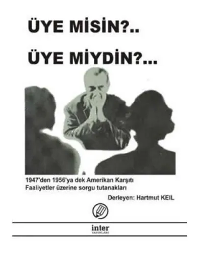 Üye Misin? Üye Miydin?