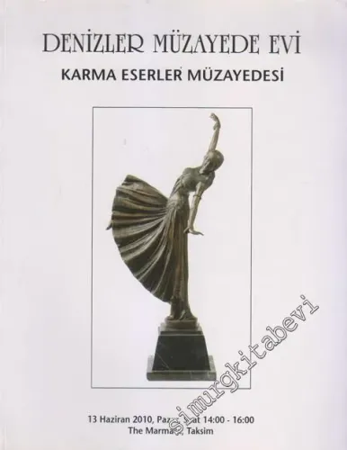 Denizler Müzayede Evi  Kataloğu: Karma  Eserler Müzayedesi 13 Haziran 2010 -
