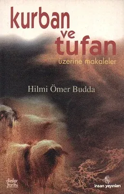 Kurban ve Tufan Üzerine Makaleler