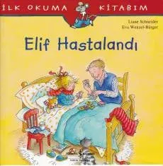 Elif Hastalandı