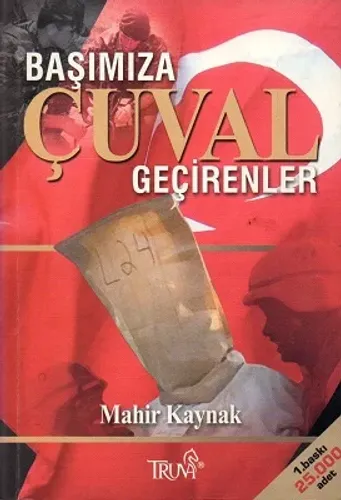 Başımıza Çuval Geçirenler