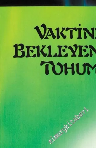 Vaktini Bekleyen Tohum -        2000