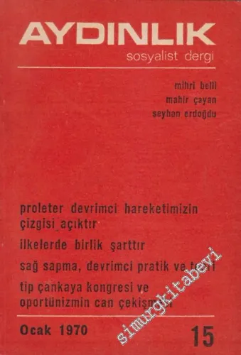Aydınlık Aylık Sosyalist Dergi - Sayı: 15 - Ocak 1970