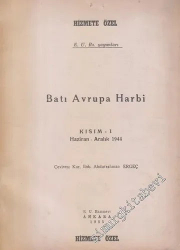 Batı Avrupa Harbi Kısım-1 Haziran-Aralık 1944 -        1955