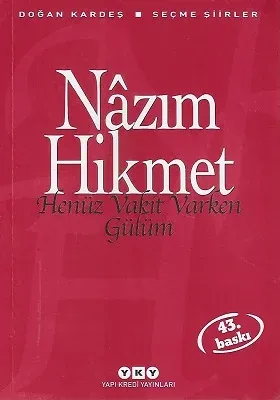 Henüz Vakit Varken Gülüm