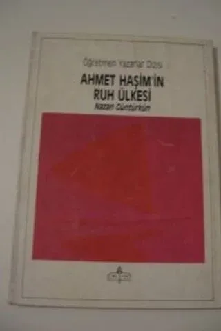 Ahmet Haşim'in Ruh Ülkesi