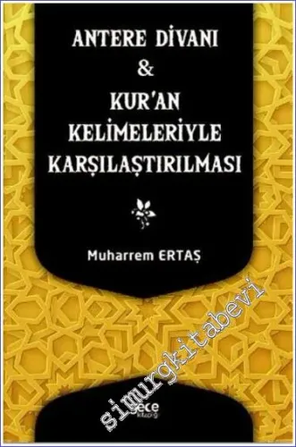 Antere Divanı ve Kur'an Kelimeleriyle Karşılaştırılması -         2022