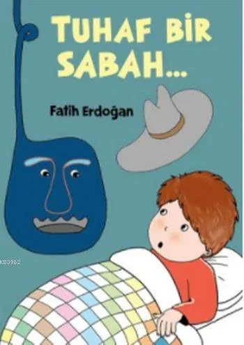 Tuhaf Bir Sabah