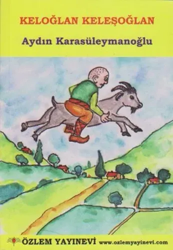 Keloğlan Keleşoğlan Aydın Karasüleymanoğlu