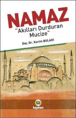 Akılları Durduran Mucize Namaz