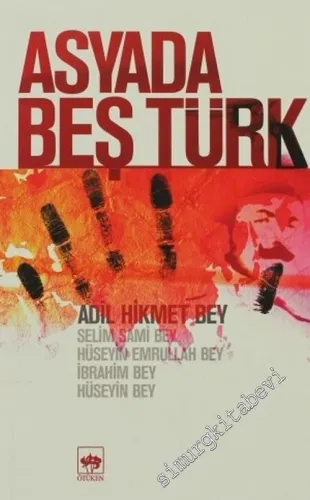 Asyada Beş Türk -