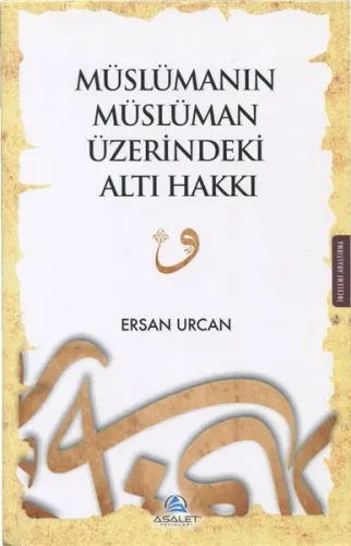 Müslümanın Müslüman Üzerindeki Altı Hakkı