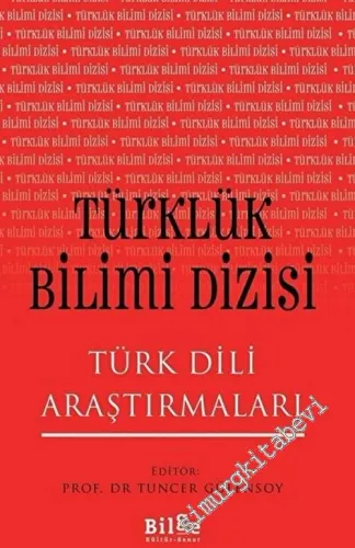 Türk Dili Araştırmaları : Türklük Bilimi -