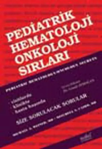 Pediatrik Hematoloji Onkoloji Sırları