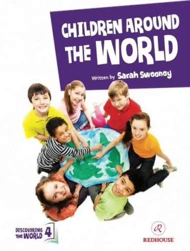 Discovering The World-Children Around the World