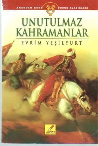 Unutulmaz Kahramanlar