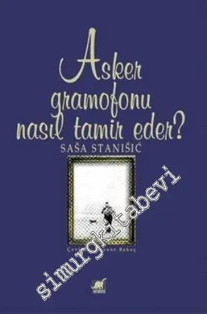 Asker Gramofonu Nasıl Tamir Eder -