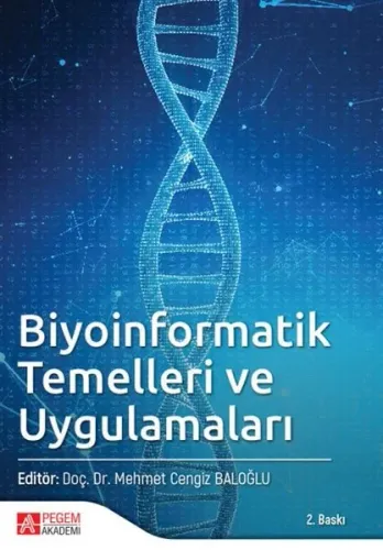 Biyoinformatik Temelleri ve Uygulamaları