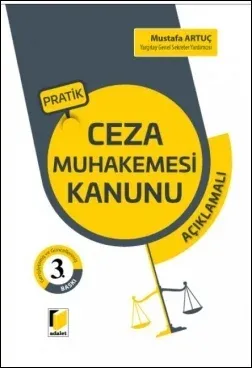 Pratik Ceza Muhakemesi Kanunu - Açıklamalı