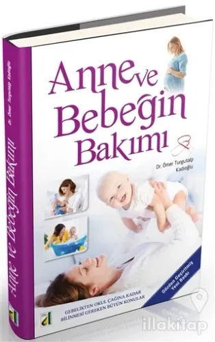 Anne ve Bebeğin Bakımı (Ciltli)