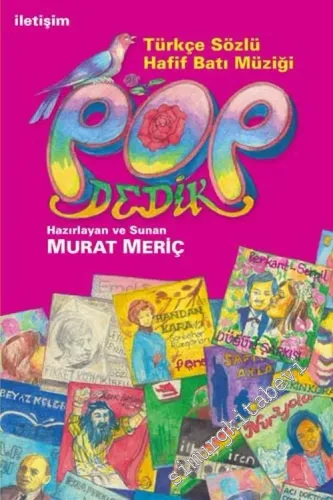 Pop Dedik: Türkçe Sözlü Hafif Batı Müziği -         2022