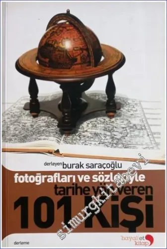 Fotoğrafları ve Sözleriyle Tarihe Yön Veren 101 Kişi -        2008