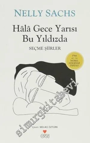 Hala Gece Yarısı Bu Yıldızlarda : Seçme Şiirler -