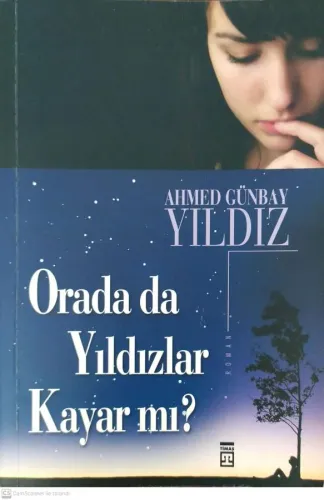 Orada da Yıldızlar Kayar mı?