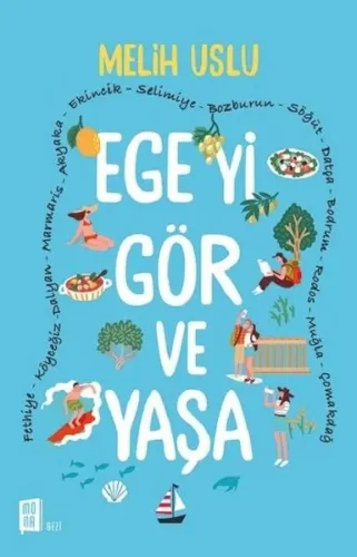 Ege'yi Gör ve Yaşa