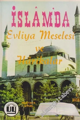 İslam'da Evliya Meselesi ve Harikalar -        1984