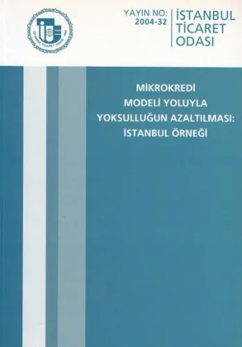 Mikrokredi Modeli Yoluyla Yoksulluğun Azaltılması: İstanbul Örneği