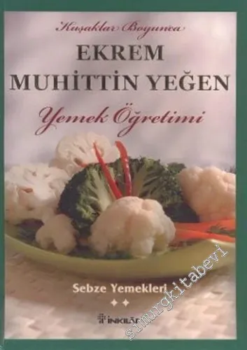 Kuşaklar Boyunca Yemek Öğretimi 2: Sebze Yemekleri  -