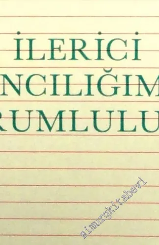 İlerici Yayıncılığımızın Sorumluluğu -        1985