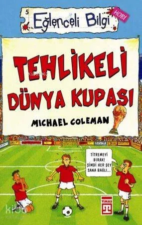 Tehlikeli Dünya Kupası