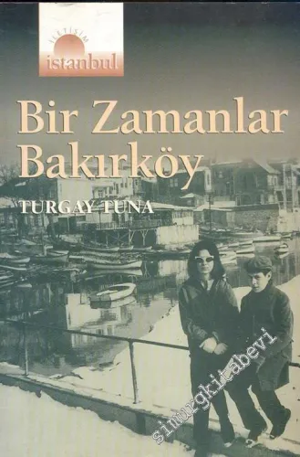 Bir Zamanlar Bakırköy -        1996