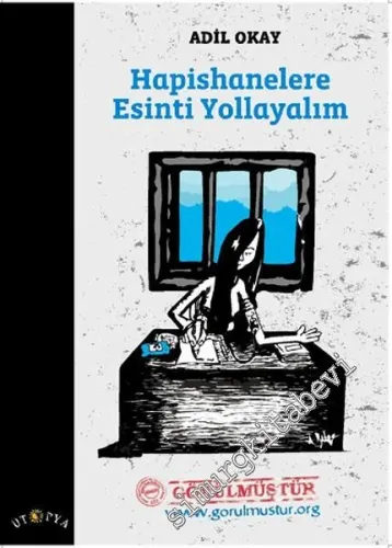Hapishanelere Esinti Yollayalım - Görülmüştür - 2016