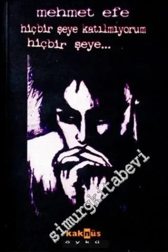 Hiç Bir Şeye Katılmıyorum -        1997