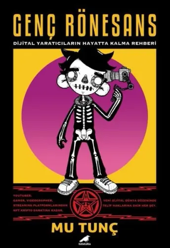 Genç Rönesans;Dijital Yaratıcıların Hayatta Kalma Rehberi