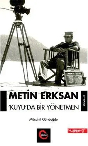 Metin Erksan Kuyu'da Bir Yönetmen