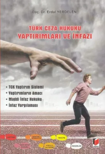 Türk Ceza Hukuku Yaptırımları ve İnfazı