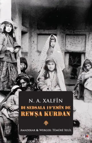 DI SEDSALA 19'EMÎN DE REWŞA KURDAN