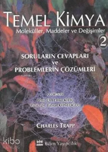 Temel Kimya-2: Moleküller, Maddeler ve Değişimler