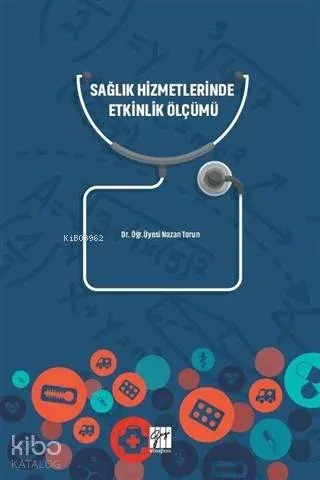 Sağlık Hizmetlerinde Etkinlik Ölçümü