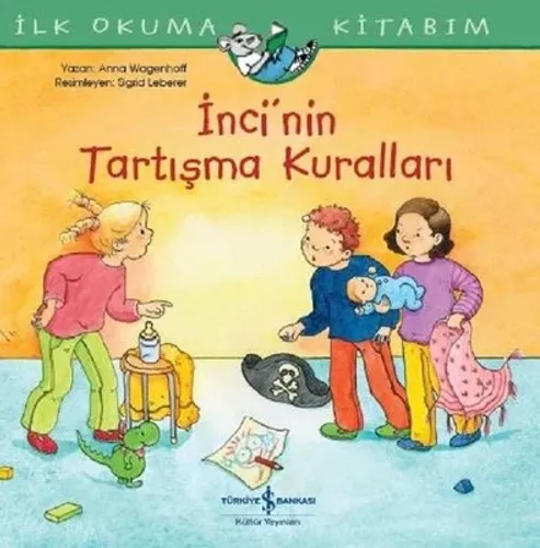 İnci'nin Tartışma Kuralları-İlk Okuma Kitabım