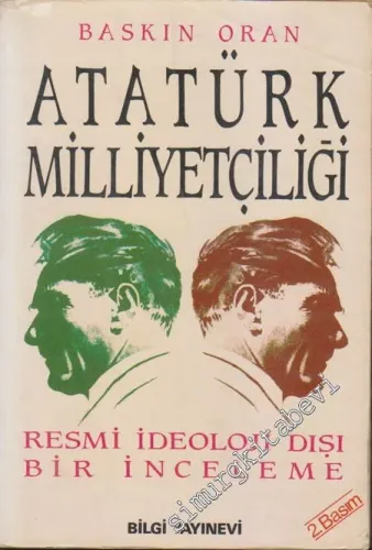 Atatürk Milliyetçiliği: Resmi İdeoloji Dışı Bir İnceleme -        1997